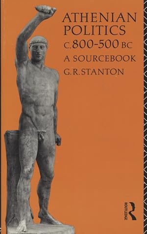 Immagine del venditore per Athenian Politics c800-500 BC: A Sourcebook. Studies in Ancient Civilization. venduto da Fundus-Online GbR Borkert Schwarz Zerfa