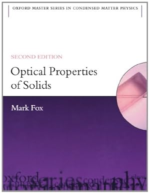 Seller image for Optical Properties of Solids (Oxford Master Series in Physics) by Fox, Mark [Paperback ] for sale by booksXpress