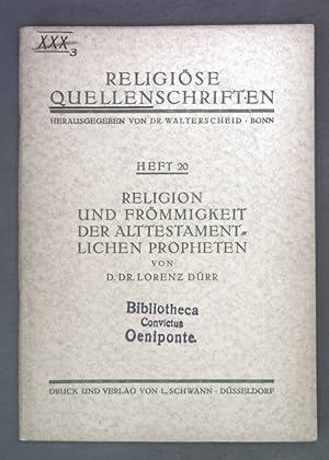 Bild des Verkufers fr Religion und Frmmigkeit der alttestamentlichen Propheten. Religise Quellenschriften Heft 20. zum Verkauf von books4less (Versandantiquariat Petra Gros GmbH & Co. KG)