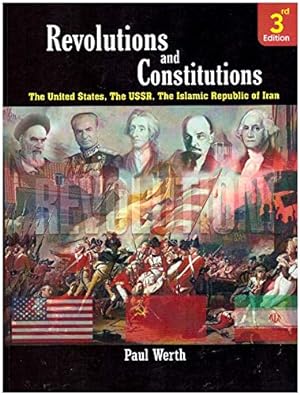 Seller image for Revolutions and Constitutions- The United States, The USSR, The Islamic Republic of Iran, 3rd Edition [Soft Cover ] for sale by booksXpress