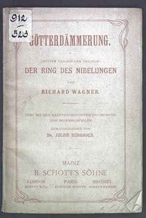 Immagine del venditore per Gtterdmmerung. Dritter Tag aus der Trilogie: Der Ring des Nibelungen. venduto da books4less (Versandantiquariat Petra Gros GmbH & Co. KG)