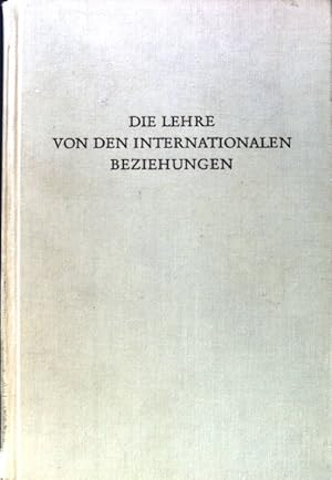 Imagen del vendedor de Die Lehre von den internationalen Beziehungen. Wege der Forschung, Band 120; a la venta por books4less (Versandantiquariat Petra Gros GmbH & Co. KG)