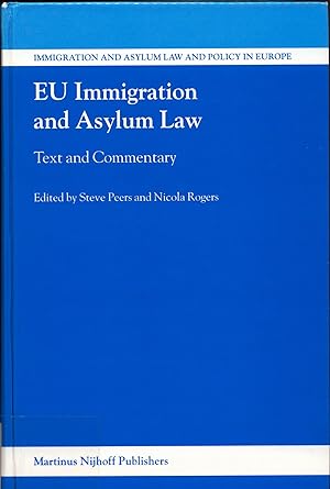 Bild des Verkufers fr EU Immigration and Asylum Law Text and Commentary zum Verkauf von avelibro OHG