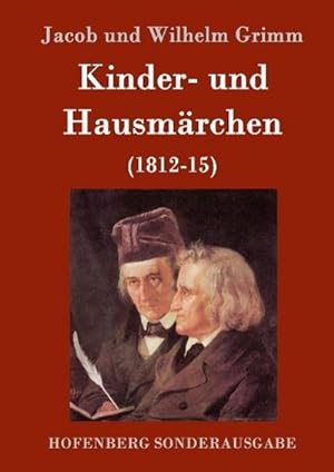 Bild des Verkufers fr Kinder- und Hausmrchen : (1812-15) zum Verkauf von AHA-BUCH GmbH