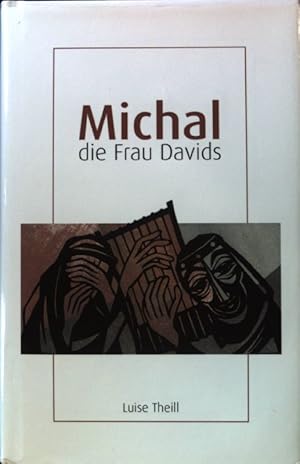 Bild des Verkufers fr Michael die Frau Davids; zum Verkauf von books4less (Versandantiquariat Petra Gros GmbH & Co. KG)