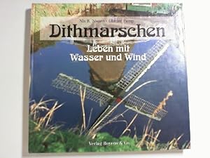 Dithmarschen: Leben mit Wasser und Wind