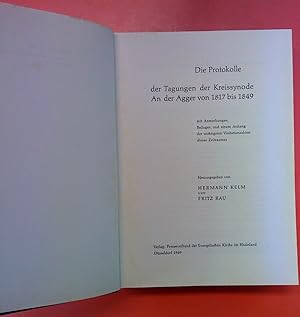 Seller image for Die Protokolle der Tagungen der Kreissynode - An der Agger von 1817 bis 1849. Schriftenreihe Nr. 31. for sale by biblion2
