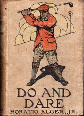 Do and Dare; or A Brave Boy's Flight for Fortune