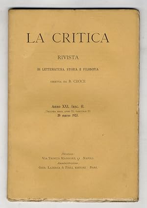 CRITICA (LA). Rivista di letteratura, storia e filosofia diretta da B. Croce. Anno XXI, 1923, fas...