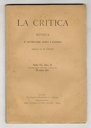 CRITICA (LA). Rivista di letteratura, storia e filosofia diretta da B. Croce. Anno XX, 1922, fasc...