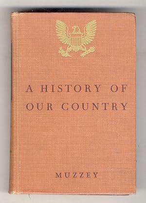 A History of Our Country. A Textbook for High-School Students.