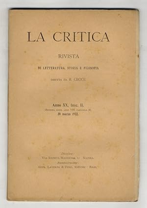 CRITICA (LA). Rivista di letteratura, storia e filosofia diretta da B. Croce. Anno XX, 1922, fasc...