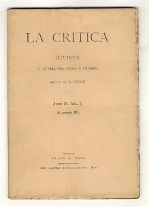 CRITICA (LA). Rivista di letteratura, storia e filosofia diretta da B. Croce. Anno IX, 1911, fasc...