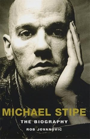 Seller image for Michael Stipe : The Biography for sale by GreatBookPrices