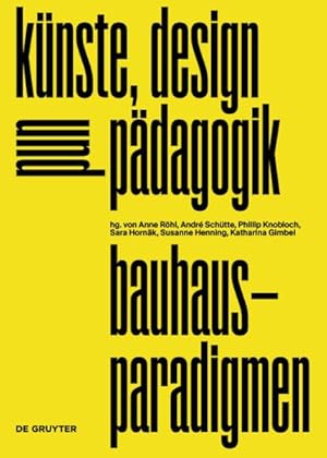 Seller image for Bauhaus-Paradigmen : Knste, Design Und Pdagogik -Language: german for sale by GreatBookPrices