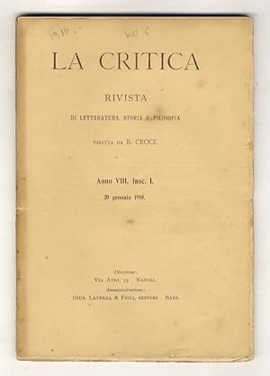 CRITICA (LA). Rivista di letteratura, storia e filosofia diretta da B. Croce. Anno VIII, 1910, fa...