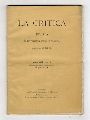 CRITICA (LA). Rivista di letteratura, storia e filosofia diretta da B. Croce. Anno XXII, 1924, fa...