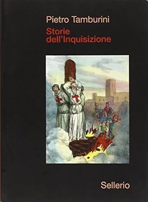 STORIE DELL'INQUISIZIONE