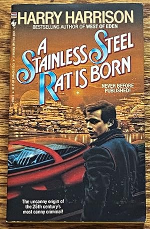 Seller image for A Stainless Steel Rat is Born for sale by My Book Heaven