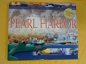 Seller image for Pearl Harbor: From Fishponds to Warships: A Complete Illustrated History for sale by Livresse