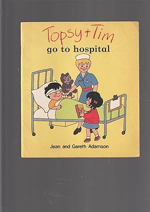 Seller image for Topsy and Tim go to hospital (Topsy & Tim) for sale by Meir Turner
