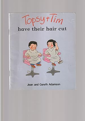 Seller image for Topsy and Tim have their hair cut (Topsy & Tim) for sale by Meir Turner