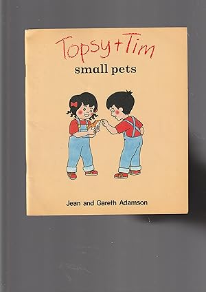 Seller image for Topsy and Tim small pets (Topsy & Tim) for sale by Meir Turner