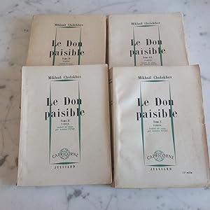 Le Don paisible . ( Les 4 premiers volumes .)