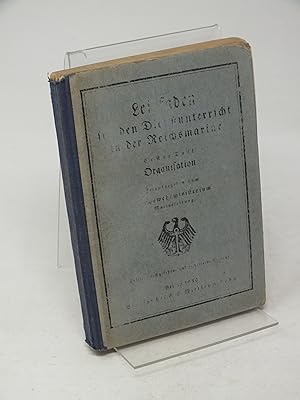 Seller image for Leitfaden f?r den Dienstunterricht in der Reichsmarine - Erster Teil: Organisation for sale by Antiquariat Hans Wger