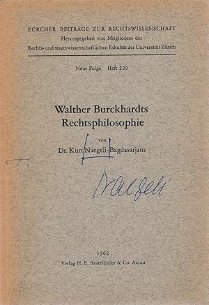 Bild des Verkufers fr Walter Burckhardts Rechtsphilosophie zum Verkauf von Antiquariat Hans Wger