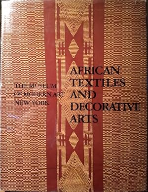 Bild des Verkufers fr African Textiles and Decorative Arts zum Verkauf von Structure, Verses, Agency  Books