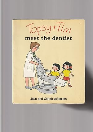 Seller image for Topsy and Tim meet the dentist (Topsy & Tim) for sale by Meir Turner