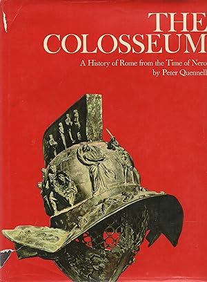 The Colosseum a History of Rome from the Time of Nero