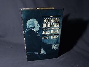 Seller image for The Sociable Humanist, The Life and Works of James Harris 1709-1780,Provincial and Metropolitan in Eightennth-Century England(Hardback,w/dust jacket,1991) for sale by Codex Books