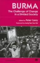 Imagen del vendedor de Burma: The Challenge of Change in a Divided Society (St Antony's Series) a la venta por Joseph Burridge Books
