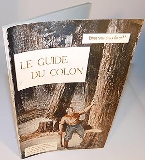 Imagen del vendedor de LE GUIDE DU COLON DE LA PROVINCE DE QUBEC (1932) a la venta por Librairie Montral