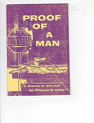 Seller image for Proof of a Man: a Drama in One Act for sale by Wickham Books South