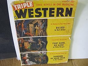 Seller image for Triple Western Three Novels In One Magazine Summer 1956 Vol 17, No. 2 Big Red, By Burt Arthur, Fight Alone, Die Alone, By Philip Morgan, Showdown On Squaw Creek By Ray Gaulden for sale by Open Door Books  MABA