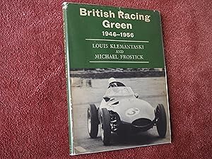 Seller image for BRITISH RACING GREEN 1946-1956 for sale by Ron Weld Books