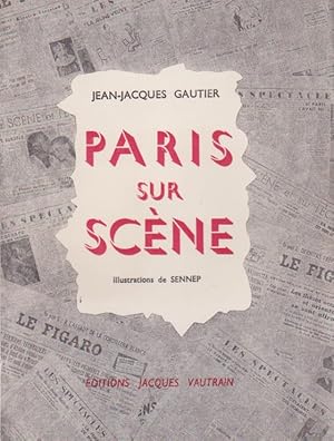 Paris Sur scène. Illustrations De Sennep