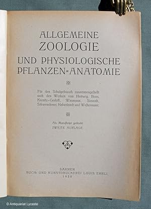 Allgemeine Zoologie und Physiologische Pflanzen-Anatomie - Für den Schulgebrauch zusammengestellt...