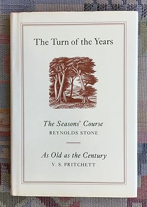 Seller image for The Turn of the Years The season's course / by Reynolds Stone ; As old as the century / V.S. Pritchett. for sale by BBB-Internetbuchantiquariat