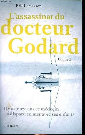 Bild des Verkufers fr L'assassinat du docteur Godard zum Verkauf von Le-Livre