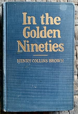 Seller image for In the Golden Nineties for sale by Randall's Books