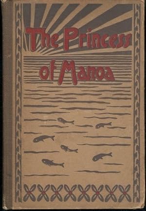 Seller image for The Princess of Manoa & Other Romantic Tales from the Folk-lore of Old Hawaii for sale by Lavendier Books