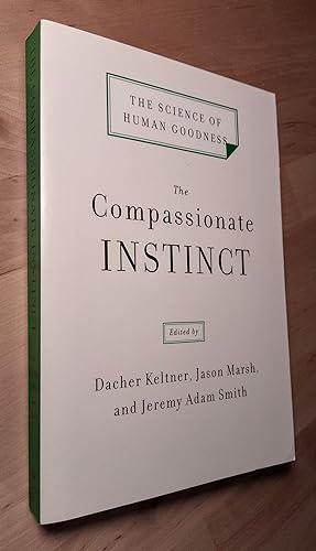 Seller image for The Compassionate Instinct. The Science of Human Goodness for sale by Llibres Bombeta