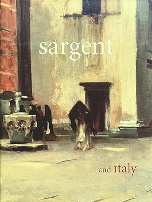 Seller image for Sargent and Italy for sale by Randall's Books