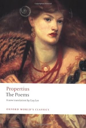 Imagen del vendedor de The Poems (Oxford World's Classics) by Propertius, Lee, Guy, Lyne, Oliver [Paperback ] a la venta por booksXpress