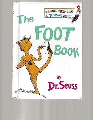 Image du vendeur pour The Foot Book: Dr. Seuss's Wacky Book of Opposites mis en vente par TuosistBook