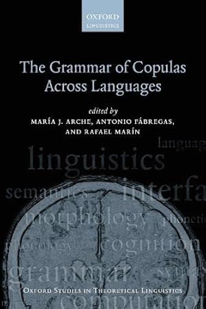 Seller image for The Grammar of Copulas Across Languages (Oxford Studies in Theoretical Linguistics) [Paperback ] for sale by booksXpress